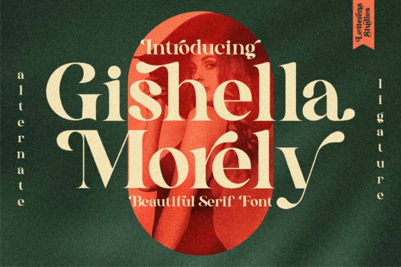 Gishella Morely: The Serif Font with a Romantic Edge