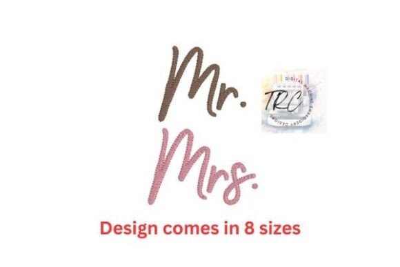 Mr & Mrs Script Embroidery Design: A Timeless Touch for Modern Apparel