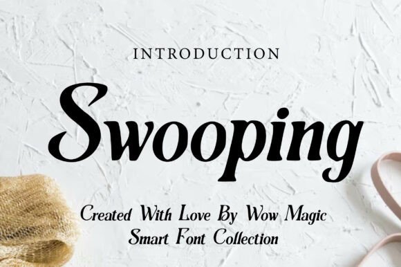 Swooping: A Typeface That Moves with Grace