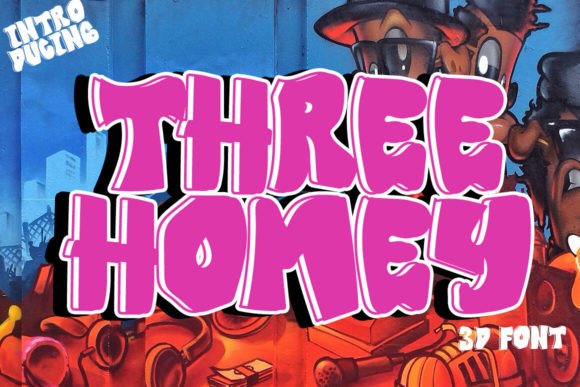 Three Homey: A Grafitti Display Font with Heart and Soul