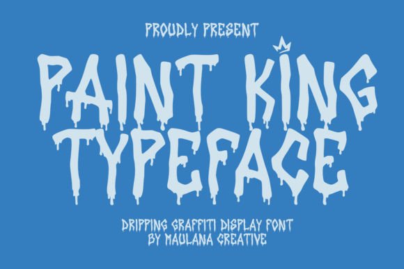 Unleash Raw Energy with Paint King Dripping Graffiti